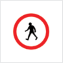 Sign: No pedestrians